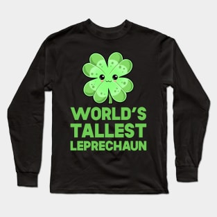 St Patricks Day World's Tallest Leprechaun Kawaii Cute Clover Long Sleeve T-Shirt